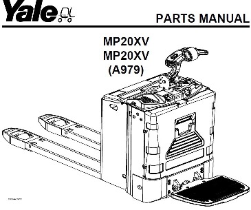 YALE MP20XV (A979) ARTS MANUAL - КАТАЛОГ ЗАПЧАСТЕЙ НА РЕМОНТ ПЕРЕВОЗЧИКА ПАЛЛЕТ YALE MP20XV SER. A979 | КАТАЛОГ ПОДБОРА ЗАПЧАСТЕЙ ДЛЯ СКЛАДСКОЙ ТЕХНИКИ ЯЛЕ MP20XV A979 | ЗАПЧАСТИ НА ЭЛЕКТРОТЕЛЕЖКУ YALE (ЯЛЕ) MP20XV СЕРИЙ A979 (A979 MP20XV Yale Pallet Truck)